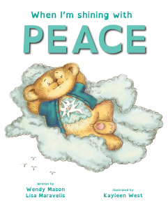 When I'm shining with peace book, by Wendy Mason and Lisa Maravelis